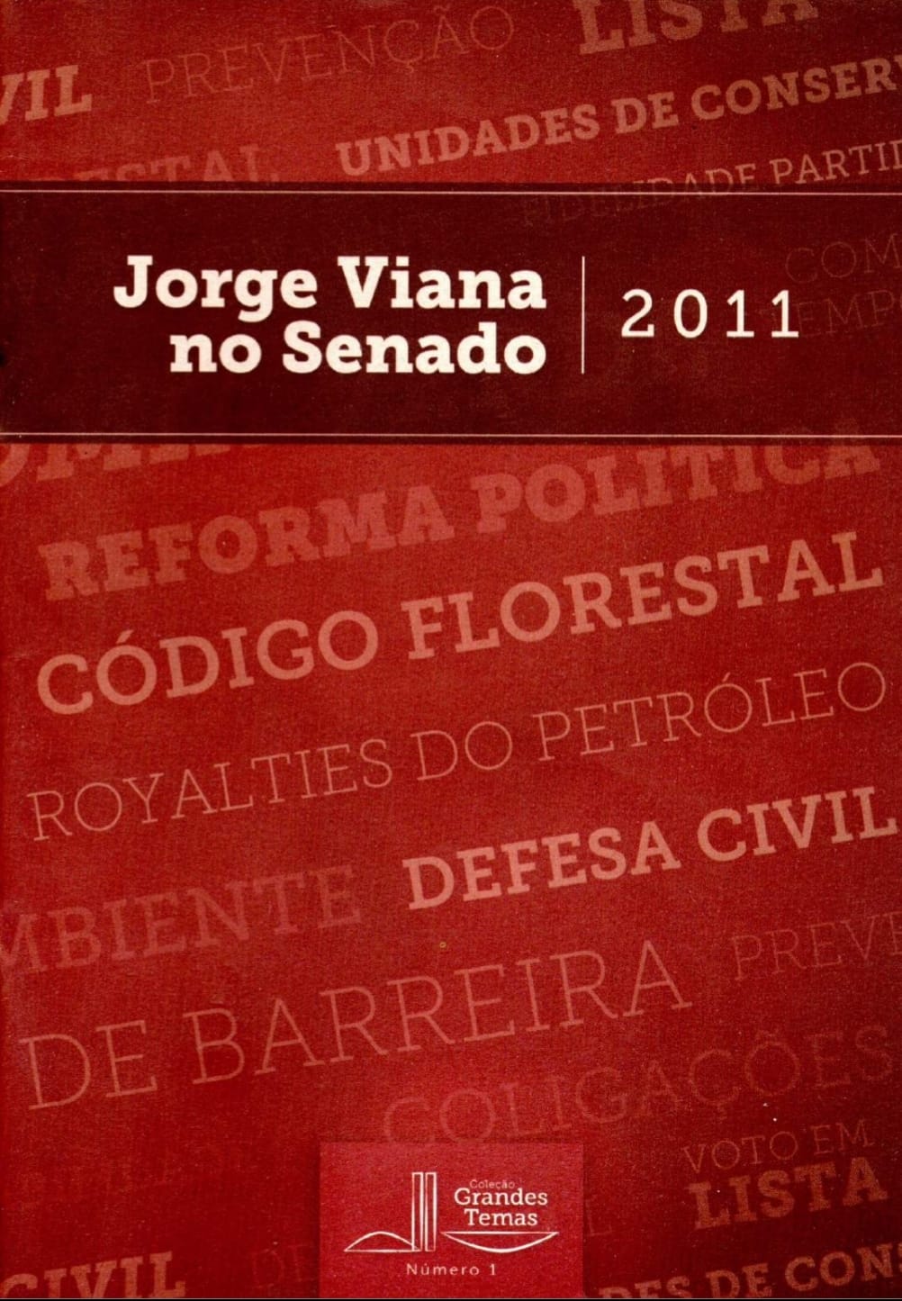 2011 em revista: o início de um mandato relevante para o Acre e para o Brasil